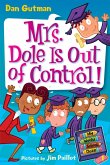 My Weird School Daze #1: Mrs. Dole Is Out of Control! (eBook, ePUB)