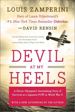 Devil at My Heels (eBook, ePUB) - Zamperini, Louis; Rensin, David
