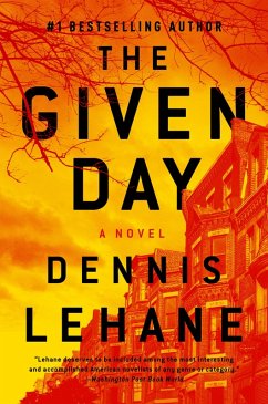 The Given Day (eBook, ePUB) - Lehane, Dennis