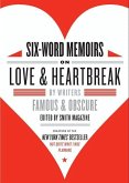 Six-Word Memoirs on Love and Heartbreak (eBook, ePUB)