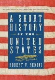 A Short History of the United States (eBook, ePUB)