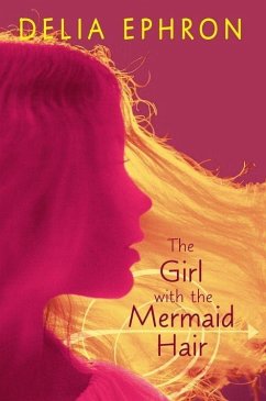 The Girl with the Mermaid Hair (eBook, ePUB) - Ephron, Delia