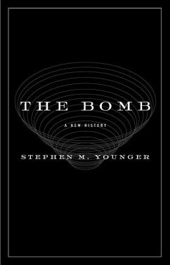 The Bomb (eBook, ePUB) - Younger, Stephen M.
