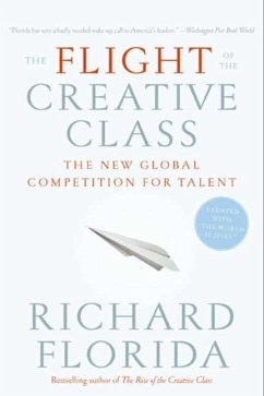 The Flight of the Creative Class (eBook, ePUB) - Florida, Richard