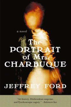 The Portrait of Mrs. Charbuque (eBook, ePUB) - Ford, Jeffrey