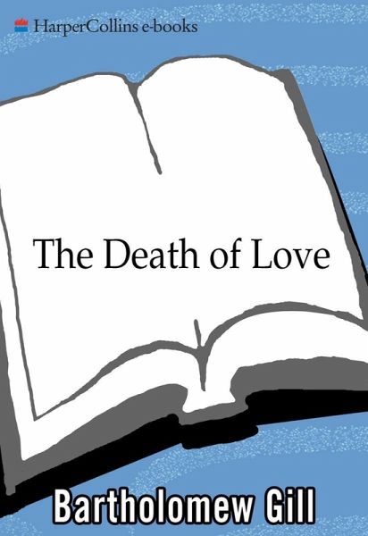 The Death of Love (eBook, ePUB) The Death of Love (eBook, ePUB)