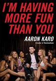 I'm Having More Fun Than You (eBook, ePUB)
