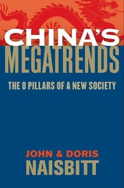 China's Megatrends (eBook, ePUB) - Naisbitt, John; Naisbitt, Doris
