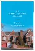 An Almost Perfect Moment (eBook, ePUB) An Almost Perfect Moment (eBook, ePUB)