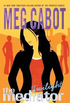 The Mediator #6: Twilight (eBook, ePUB) - Cabot, Meg