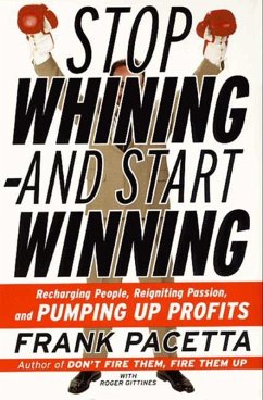 Cover Stop Whining--and Start Winning (eBook, ePUB)