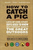 How to Catch a Pig (eBook, ePUB)