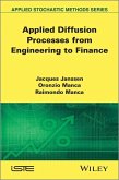 Applied Diffusion Processes from Engineering to Finance (eBook, ePUB)