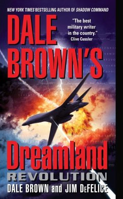 Dale Brown's Dreamland: Revolution (eBook, ePUB) - Brown, Dale; Defelice, Jim