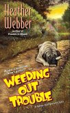 Weeding Out Trouble (eBook, ePUB)