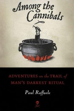 Among the Cannibals (eBook, ePUB) - Raffaele, Paul