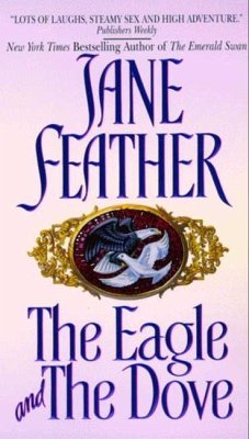 The Eagle and the Dove (eBook, ePUB) - Feather, Jane