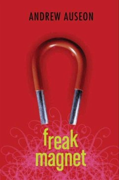 Freak Magnet (eBook, ePUB) - Auseon, Andrew