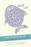 The Higher Blue (eBook, ePUB)