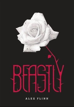 Beastly (eBook, ePUB) - Flinn, Alex