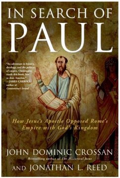 In Search of Paul (eBook, ePUB) - Crossan, John Dominic; Reed, Jonathan L.