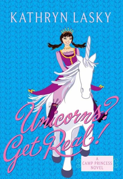 Camp Princess 2: Unicorns? Get Real! (eBook, ePUB) Camp Princess 2: Unicorns? Get Real! (eBook, ePUB)