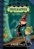 Araminta Spookie 3: Frognapped (eBook, ePUB)