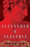 Alexander and Alestria (eBook, ePUB)