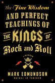 The Fine Wisdom and Perfect Teachings of the Kings of Rock and Roll (eBook, ePUB)