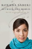 Between Two Worlds (eBook, ePUB) Between Two Worlds (eBook, ePUB)