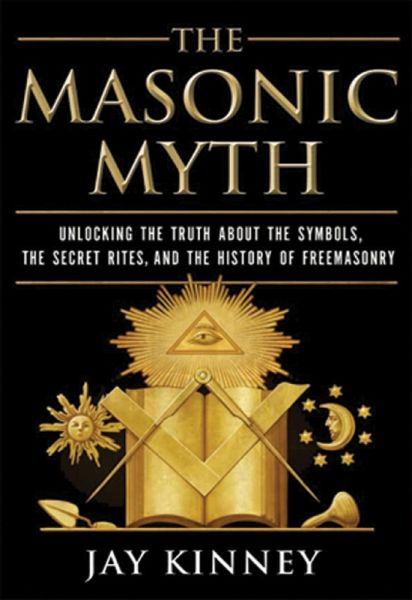 The Masonic Myth (eBook, ePUB) The Masonic Myth (eBook, ePUB)