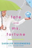 Fate and Ms. Fortune (eBook, ePUB)