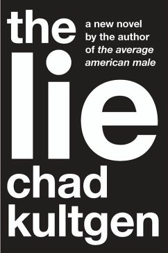 The Lie (eBook, ePUB) - Kultgen, Chad