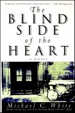The Blind Side of the Heart (eBook, ePUB) The Blind Side of the Heart (eBook, ePUB)