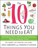 The 10 Things You Need to Eat (eBook, ePUB) The 10 Things You Need to Eat (eBook, ePUB)