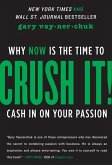Crush It! (eBook, ePUB)