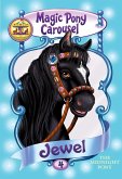 Magic Pony Carousel #4: Jewel the Midnight Pony (eBook, ePUB)
