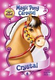 Magic Pony Carousel #5: Crystal the Snow Pony (eBook, ePUB)