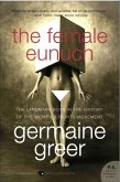 The Female Eunuch (eBook, ePUB)