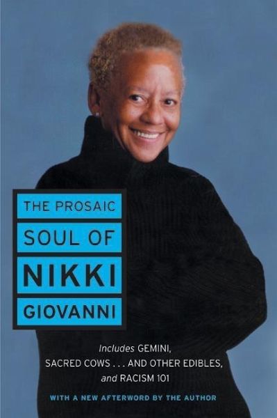The Prosaic Soul of Nikki Giovanni (eBook, ePUB) The Prosaic Soul of Nikki Giovanni (eBook, ePUB)