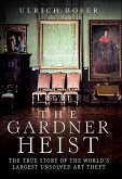 The Gardner Heist (eBook, ePUB)