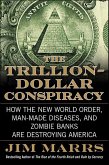 The Trillion-Dollar Conspiracy (eBook, ePUB)