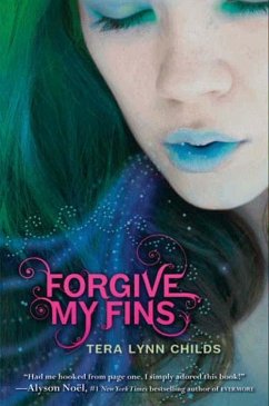 Forgive My Fins (eBook, ePUB) - Childs, Tera Lynn