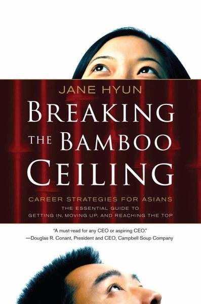 Breaking the Bamboo Ceiling (eBook, ePUB) Breaking the Bamboo Ceiling (eBook, ePUB)