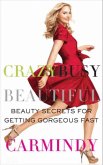 Crazy Busy Beautiful (eBook, ePUB)