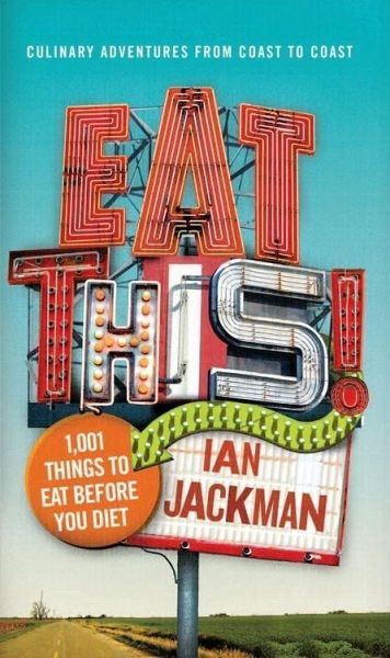 Eat This! (eBook, ePUB) Eat This! (eBook, ePUB)