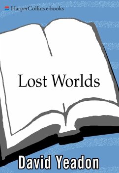 Lost Worlds (eBook, ePUB) - Yeadon, David