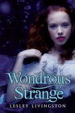 Wondrous Strange (eBook, ePUB)