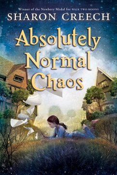Absolutely Normal Chaos (eBook, ePUB) - Creech, Sharon