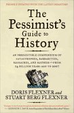 The Pessimist's Guide to History (eBook, ePUB)
